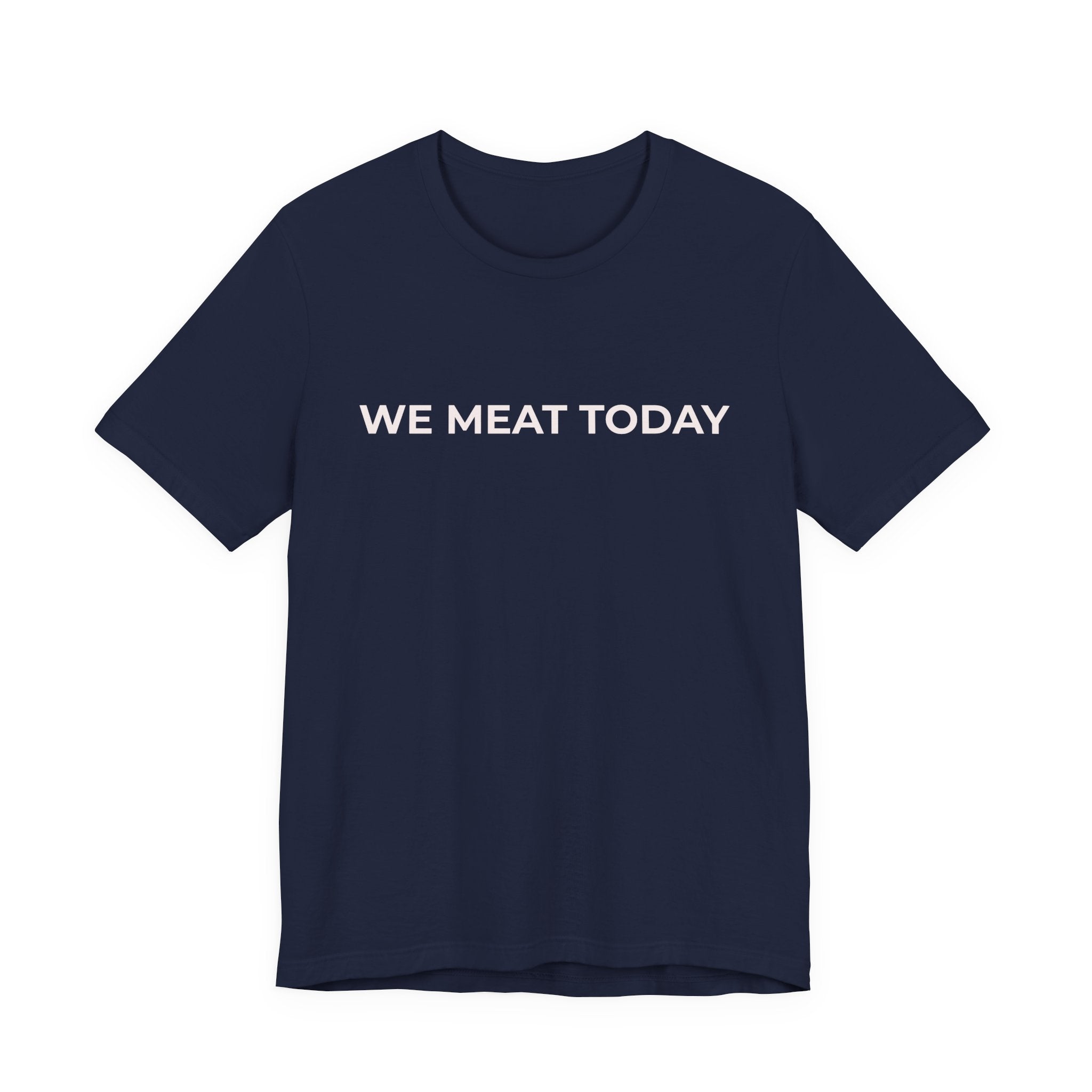 WE MEAT TODAY