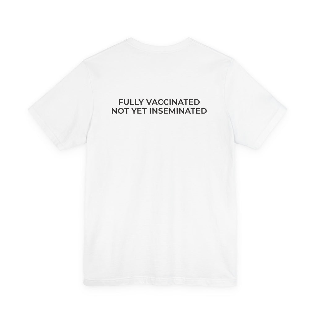 FULLY VACCINATED NOT YET INSEMINATED